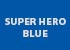 Super Hero Blue