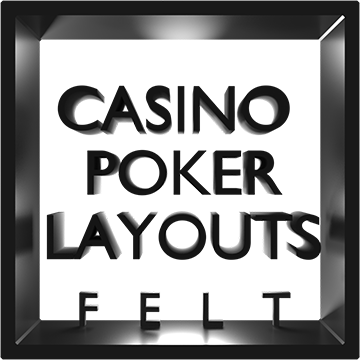 Casino Poker Layouts